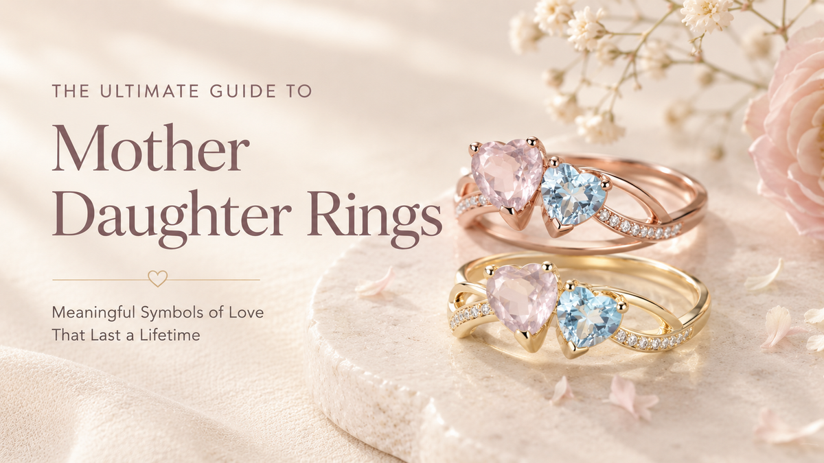 Mother Daughter Rings: Meaning, Styles & How to Choose